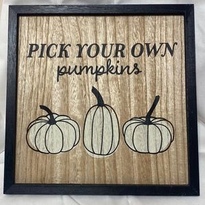 Pick your own Pumpkin Sign